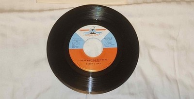 45 RPM Bobby G Rice: You Lay So Easy On The Mind / There Aint No Way Babe. NM